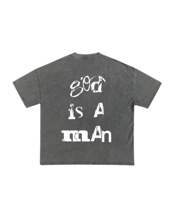 God Is A Man Oversized T-Shirt